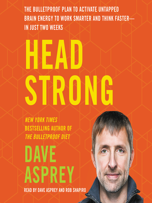Title details for Head Strong by Dave Asprey - Wait list